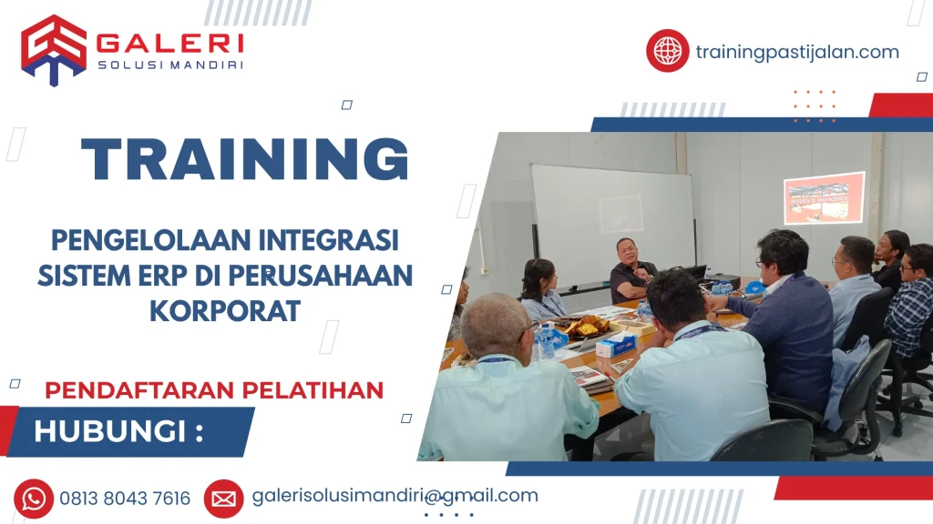 TRAINING PENGELOLAAN INTEGRASI SISTEM ERP DI PERUSAHAAN KORPORAT