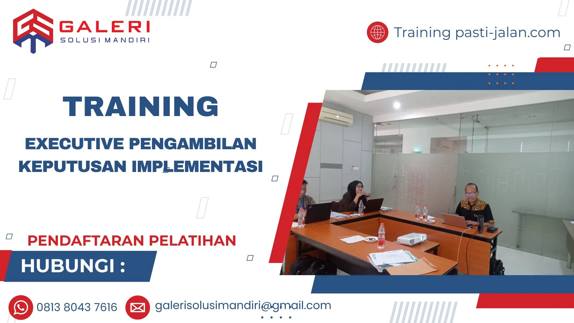 TRAINING EXECUTIVE PENGAMBILAN KEPUTUSAN IMPLEMENTASI