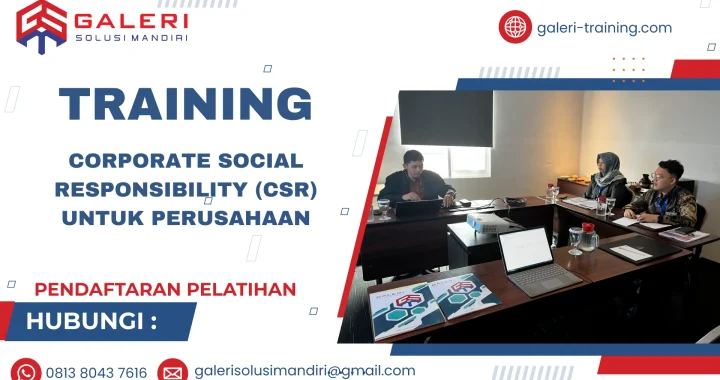 TRAINING CORPORATE SOCIAL RESPONSIBILITY (CSR) UNTUK PERUSAHAAN