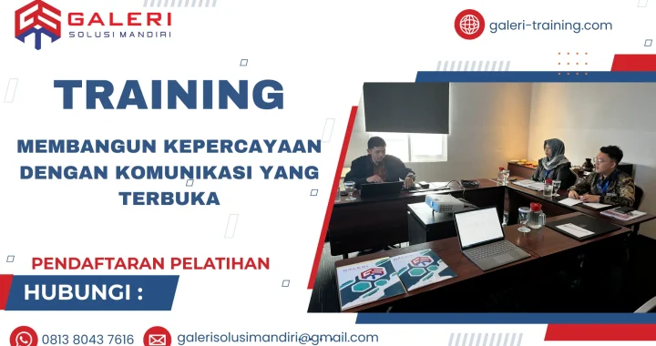 TRAINING MEMBANGUN KEPERCAYAAN DENGAN KOMUNIKASI YANG TERBUKA