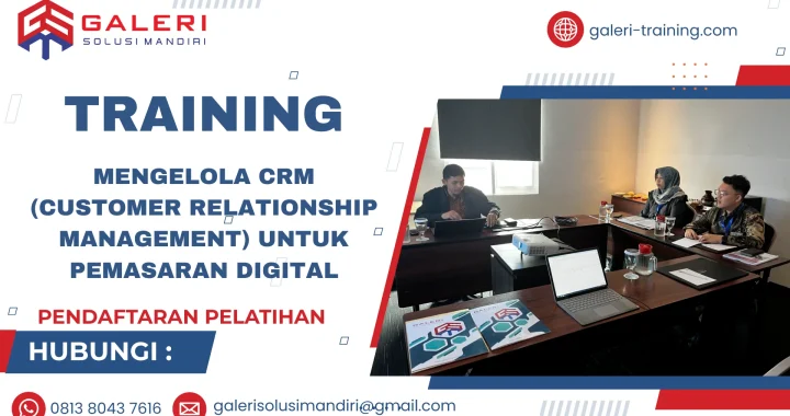 TRAINING MENGELOLA CRM (CUSTOMER RELATIONSHIP MANAGEMENT) UNTUK PEMASARAN DIGITAL