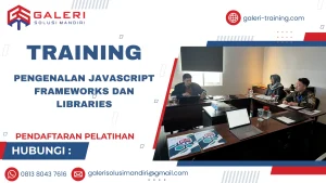 TRAINING PENGENALAN JAVASCRIPT FRAMEWORKS DAN LIBRARIES
