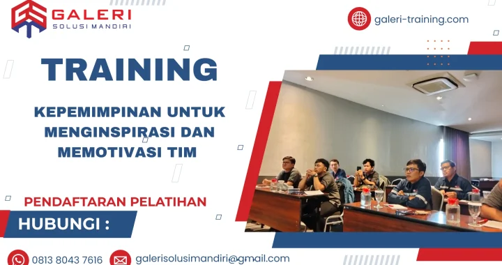 TRAINING KEPEMIMPINAN UNTUK MENGINSPIRASI DAN MEMOTIVASI TIM