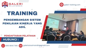 TRAINING PENGEMBANGAN SISTEM PENILAIAN KINERJA YANG ADIL
