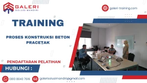 TRAINING PROSES KONSTRUKSI BETON PRACETAK