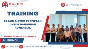 TRAINING DESAIN SISTEM PERPIPAAN UNTUK BANGUNAN KOMERSIAL
