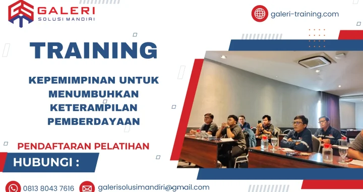 TRAINING KEPEMIMPINAN UNTUK MENUMBUHKAN KETERAMPILAN PEMBERDAYAAN