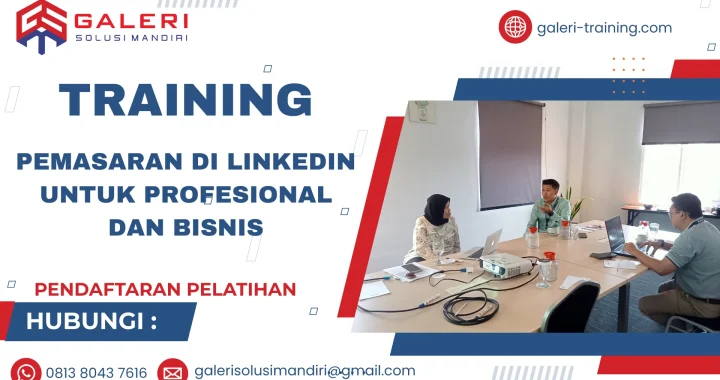 TRAINING PEMASARAN DI LINKEDIN UNTUK PROFESIONAL DAN BISNIS