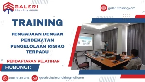 TRAINING PENGADAAN DENGAN PENDEKATAN PENGELOLAAN RISIKO TERPADU
