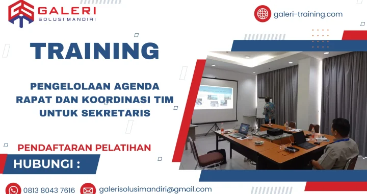 TRAINING PENGELOLAAN AGENDA RAPAT DAN KOORDINASI TIM UNTUK SEKRETARIS