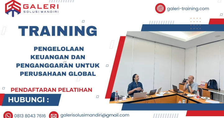 TRAINING PENGELOLAAN KEUANGAN DAN PENGANGGARAN UNTUK PERUSAHAAN GLOBAL