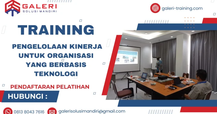 TRAINING PENGELOLAAN KINERJA UNTUK ORGANISASI YANG BERBASIS TEKNOLOGI