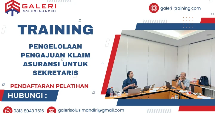 TRAINING PENGELOLAAN PENGAJUAN KLAIM ASURANSI UNTUK SEKRETARIS