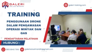 TRAINING PENGGUNAAN DRONE DALAM PENGAWASAN OPERASI MINYAK DAN GAS