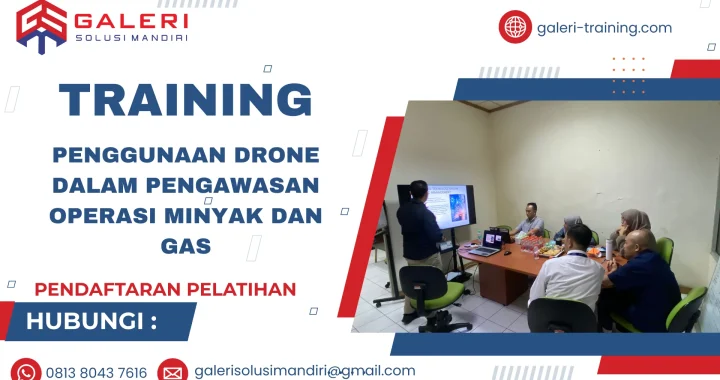 TRAINING PENGGUNAAN DRONE DALAM PENGAWASAN OPERASI MINYAK DAN GAS