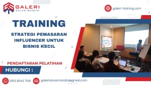 TRAINING STRATEGI PEMASARAN INFLUENCER UNTUK BISNIS KECIL