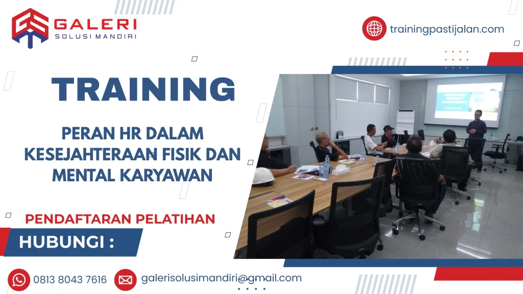 TRAINING PERAN HR DALAM KESEJAHTERAAN FISIK DAN MENTAL KARYAWAN