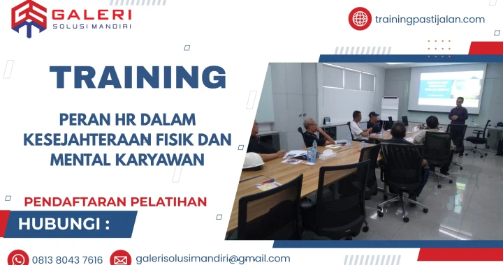 TRAINING PERAN HR DALAM KESEJAHTERAAN FISIK DAN MENTAL KARYAWAN