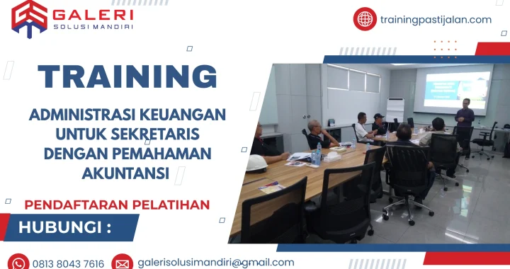TRAINING ADMINISTRASI KEUANGAN UNTUK SEKRETARIS DENGAN PEMAHAMAN AKUNTANSI