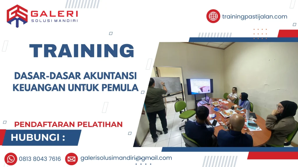 TRAINING DASAR-DASAR AKUNTANSI KEUANGAN UNTUK PEMULA