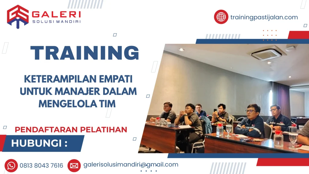 TRAINING KETERAMPILAN EMPATI UNTUK MANAJER DALAM MENGELOLA TIM