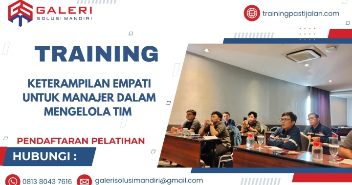TRAINING KETERAMPILAN EMPATI UNTUK MANAJER DALAM MENGELOLA TIM