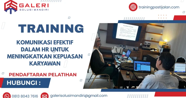 TRAINING KOMUNIKASI EFEKTIF DALAM HR UNTUK MENINGKATKAN KEPUASAN KARYAWAN
