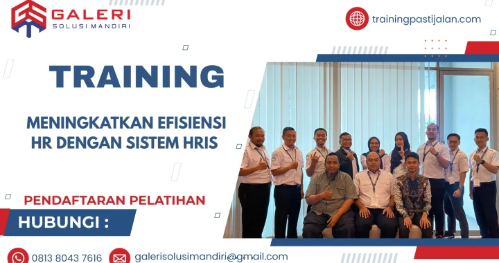 TRAINING MENINGKATKAN EFISIENSI HR DENGAN SISTEM HRIS
