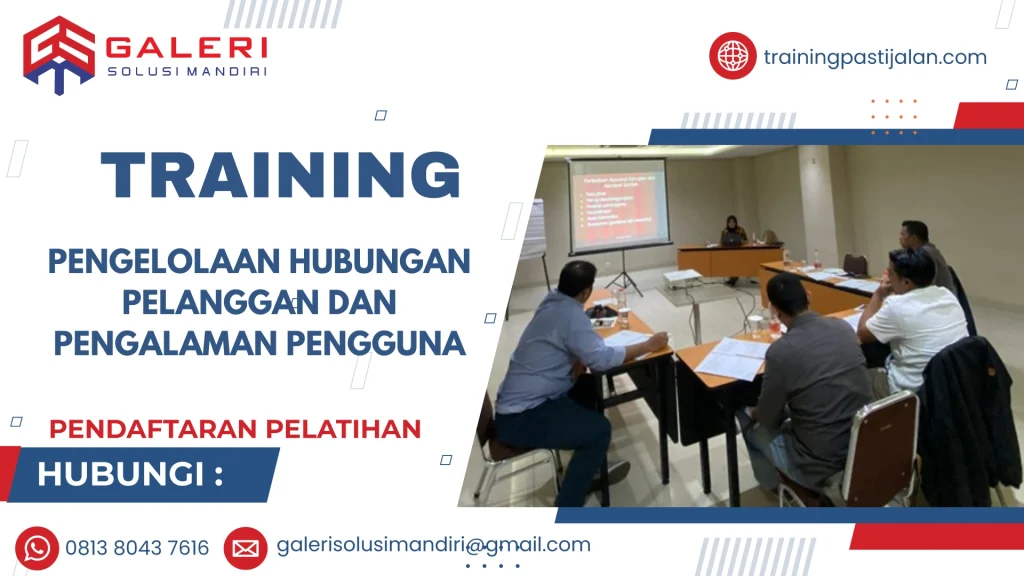 TRAINING PENGELOLAAN HUBUNGAN PELANGGAN DAN PENGALAMAN PENGGUNA