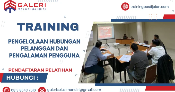 TRAINING PENGELOLAAN HUBUNGAN PELANGGAN DAN PENGALAMAN PENGGUNA