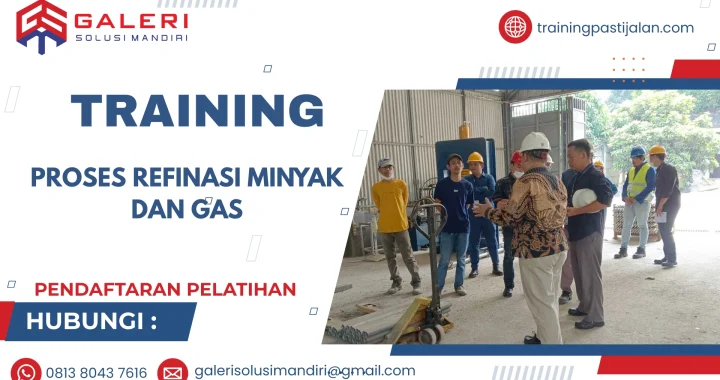 TRAINING PROSES REFINASI MINYAK DAN GAS