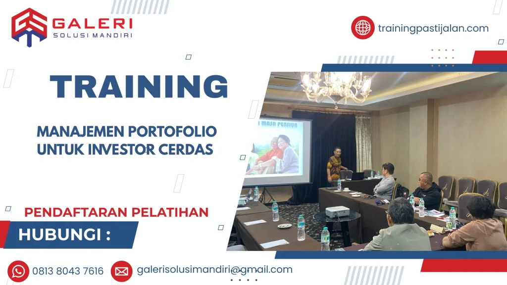 TRAINING MANAJEMEN PORTOFOLIO UNTUK INVESTOR CERDAS