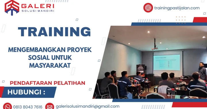 TRAINING MENGEMBANGKAN PROYEK SOSIAL UNTUK MASYARAKAT