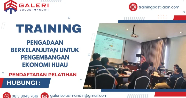 TRAINING PENGADAAN BERKELANJUTAN UNTUK PENGEMBANGAN EKONOMI HIJAU