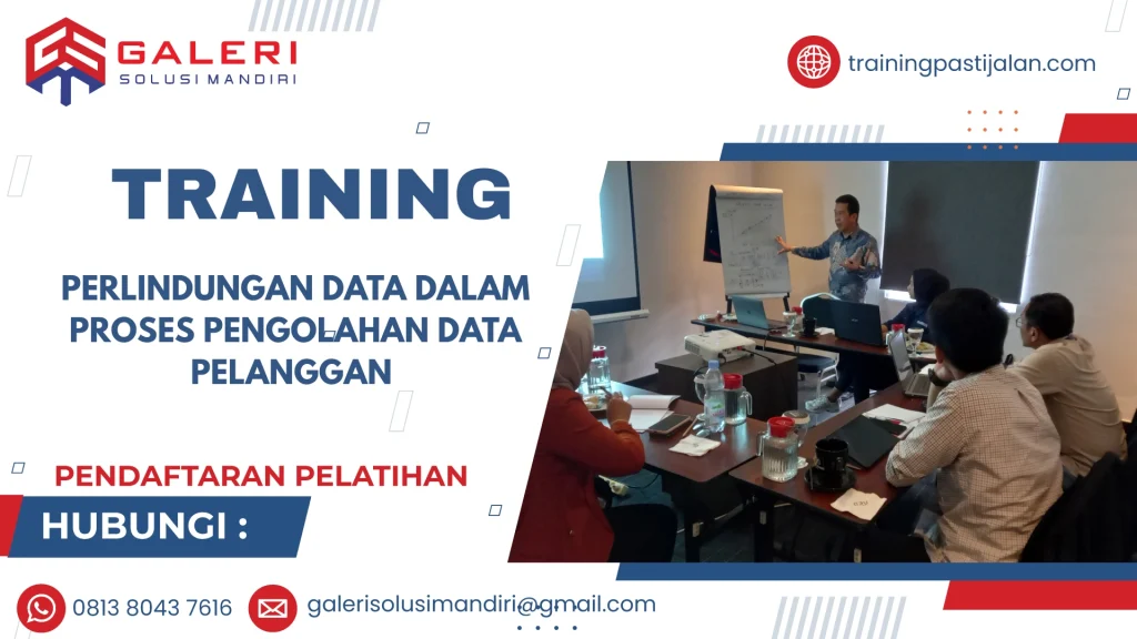 TRAINING PERLINDUNGAN DATA DALAM PROSES PENGOLAHAN DATA PELANGGAN