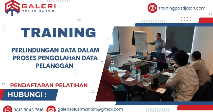 TRAINING PERLINDUNGAN DATA DALAM PROSES PENGOLAHAN DATA PELANGGAN
