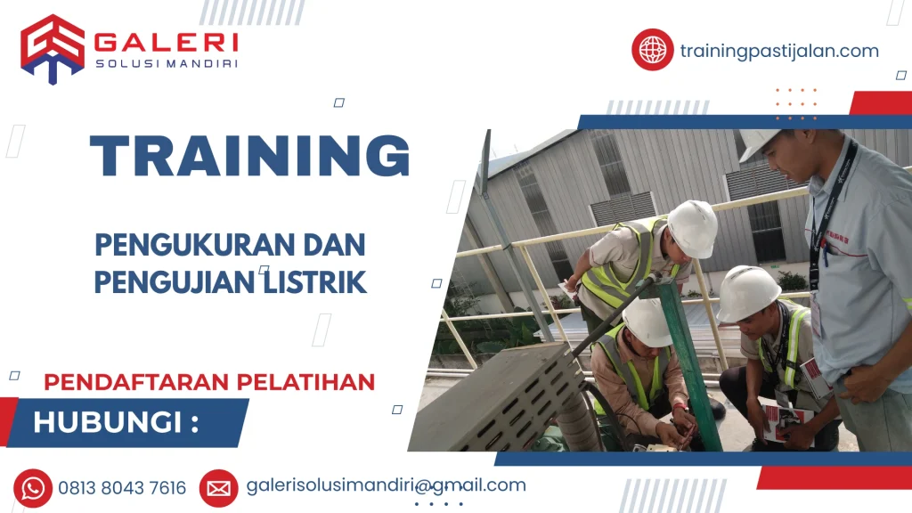 TRAINING PENGUKURAN DAN PENGUJIAN LISTRIK