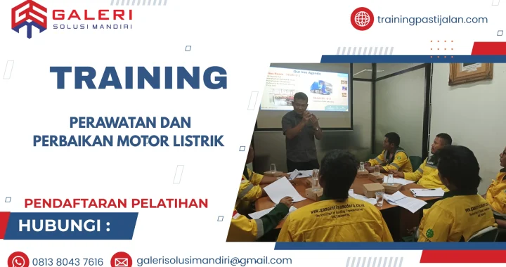 TRAINING PERAWATAN DAN PERBAIKAN MOTOR LISTRIK