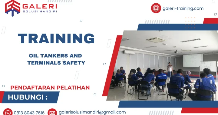 TRAINING OIL TANKERS AND TERMINALS SAFETY