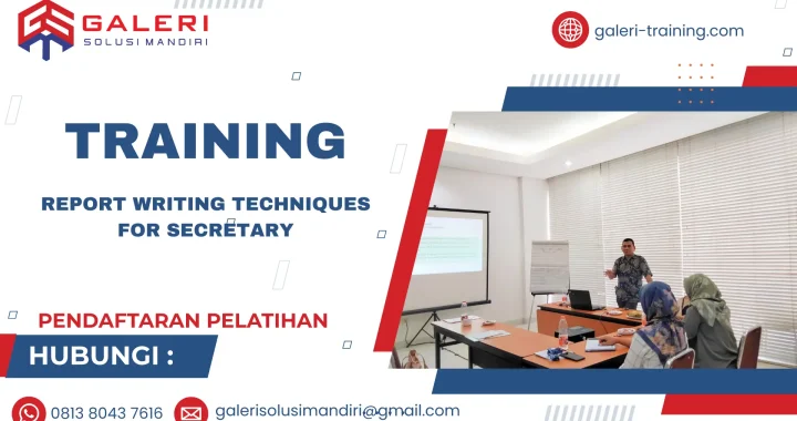 TRAINING REPORT WRITING TECHNIQUES FOR SECRETARY