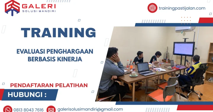 TRAINING EVALUASI PENGHARGAAN BERBASIS KINERJA