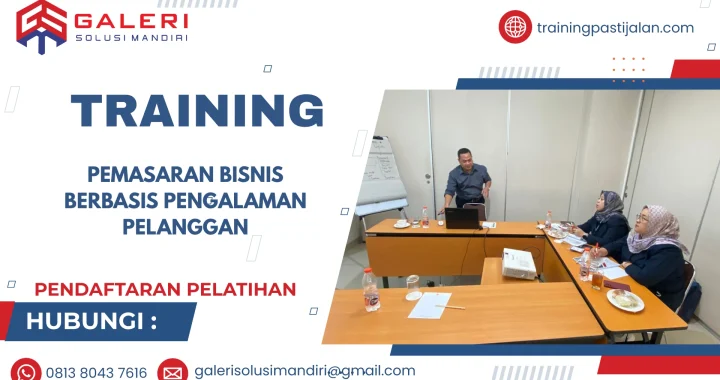TRAINING PEMASARAN BISNIS BERBASIS PENGALAMAN PELANGGAN