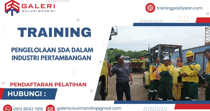 TRAINING PENGELOLAAN SDA DALAM INDUSTRI PERTAMBANGAN