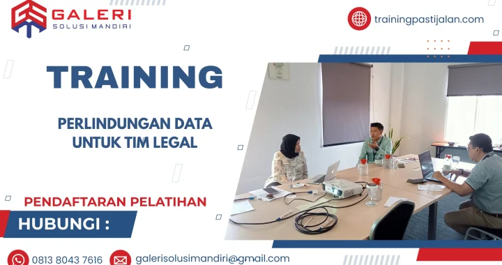 TRAINING PERLINDUNGAN DATA UNTUK TIM LEGAL