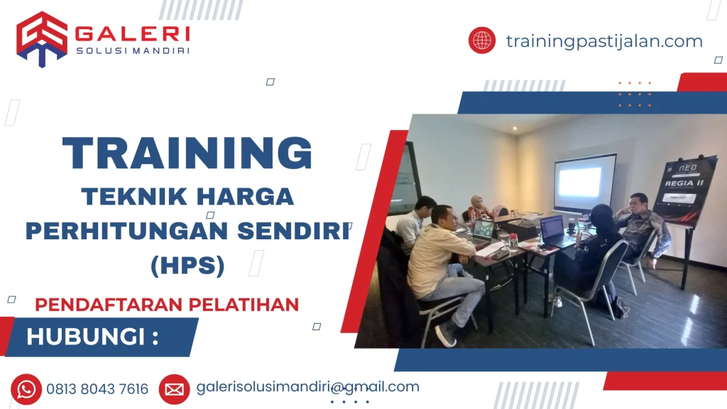 TRAINING TEKNIK HARGA PERHITUNGAN SENDIRI (HPS)