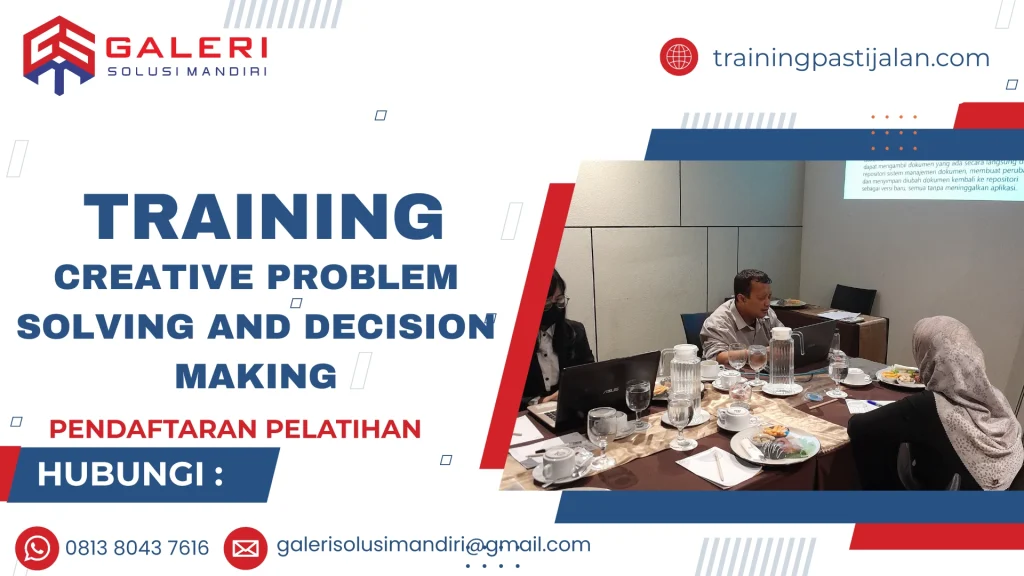 TRAINING CREATIVE PROBLEM SOLVING AND DECISION MAKING