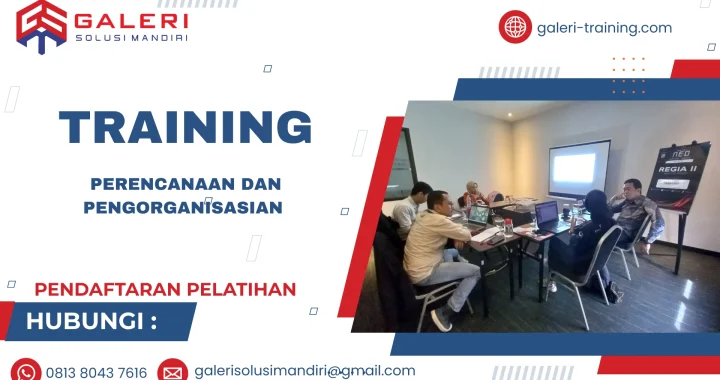 TRAINING PERENCANAAN DAN PENGORGANISASIAN
