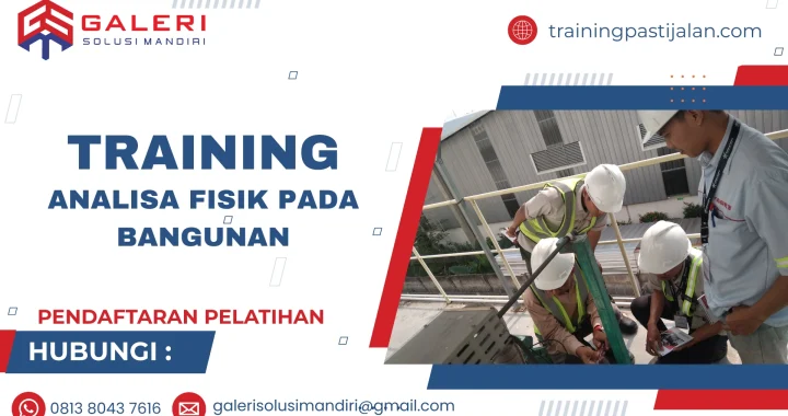 TRAINING ANALISA FISIK PADA BANGUNAN