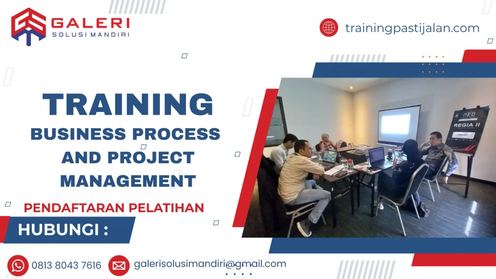 TRAINING BUSINESS PROCESS AND PROJECT MANAGEMENT