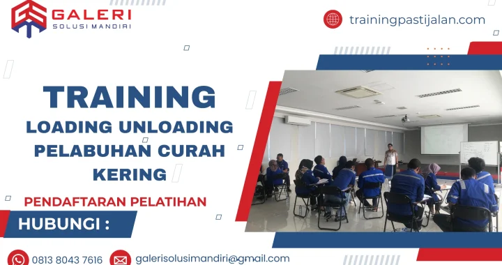 TRAINING LOADING UNLOADING PELABUHAN CURAH KERING